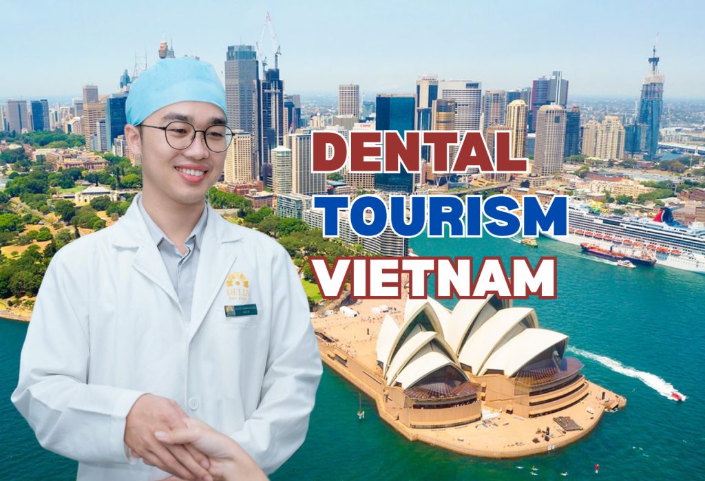 Dental Tourism in Vietnam for Australian Patients: Cost, Flights and Treatment Timeline